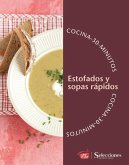Cocina en 30 minutos: Estofados y sopas rápidos (eBook, ePUB)
