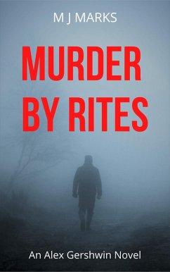 Murder By Rites (An Alex Gershwin Novel) (eBook, ePUB) - Marks, Mj