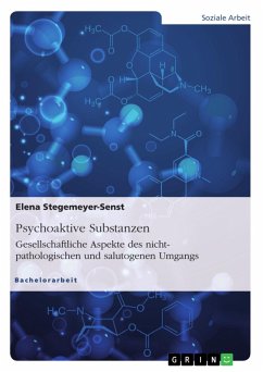 Psychoaktive Substanzen. Gesellschaftliche Aspekte des nicht-pathologischen und salutogenen Umgangs (eBook, PDF)