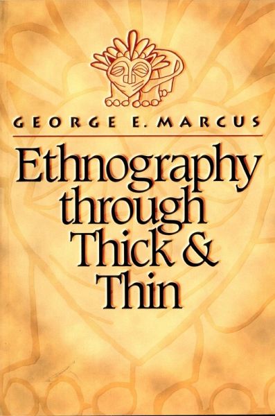 Ethnography through Thick and Thin (eBook, ePUB) Ethnography through Thick and Thin (eBook, ePUB)
