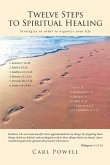 Twelve Steps to Spiritual Healing (eBook, ePUB)