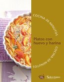 Cocina en 30 minutos: Platos con huevo y harina (eBook, ePUB)