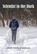Scientist in the Dark (eBook, ePUB) - Bild 1