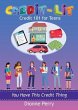 Credit-Lit Credit 101 for Teens (eBook,... - Bild 1