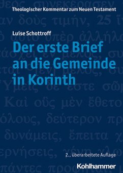 Der erste Brief an die Gemeinde in Korinth (eBook, PDF) - Schottroff, Luise