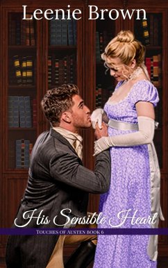 His Sensible Heart (Touches of Austen, #6) (eBook, ePUB) - Brown, Leenie