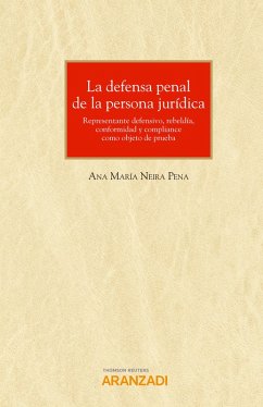 La defensa penal de la persona jurídica (eBook, ePUB) - Neira Pena, Ana María