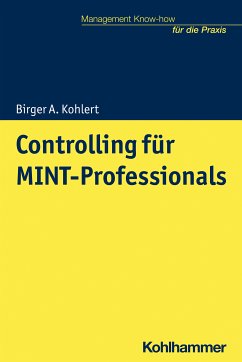 Controlling für MINT-Professionals (eBook, PDF) - Kohlert, Birger A.