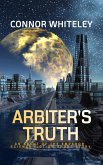 Arbiter's truth: An Agent of The Emperor Science Fiction Short Story (Agents of The Emperor Science Fiction Stories, #2) (eBook, ePUB)