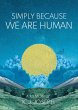 Simply Because We Are Human (eBook,... - Bild 1