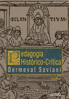 Pedagogia histórico-crítica (eBook, ePUB) - Saviani, Dermeval