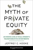 The Myth of Private Equity (eBook, ePUB)