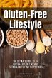 Gluten-Free Lifestyle: The Ultimate... - Bild 1