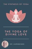 The Yoga of Divine Love (eBook, ePUB)
