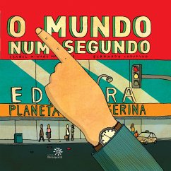O mundo num segundo (eBook, ePUB) - Martins, Isabel Minhós; Carvalho, Bernardo