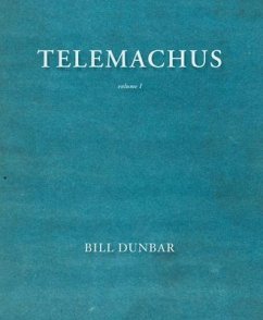 Telemachus - volume 1 (eBook, ePUB) - Dunbar, Bill