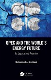 OPEC and the World's Energy Future (eBook, ePUB)