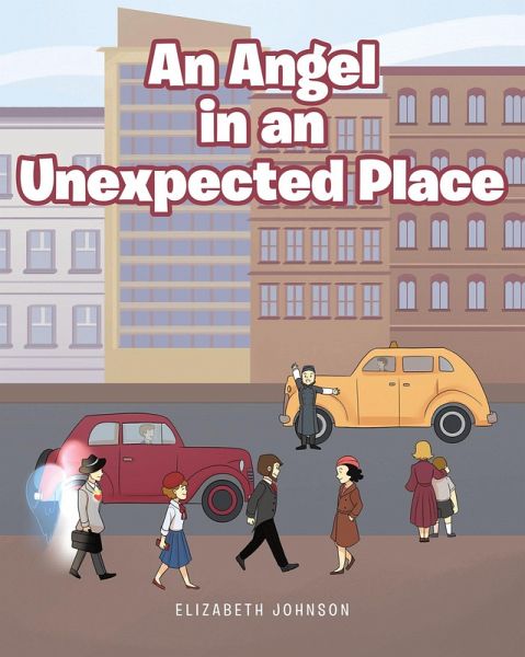 An Angel in an Unexpected Place (eBook, ePUB) An Angel in an Unexpected Place (eBook, ePUB)