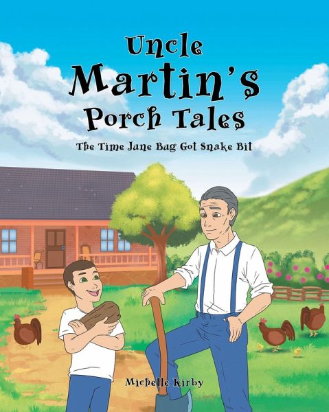 Uncle Martin's Porch Tales (eBook, ePUB) Uncle Martin's Porch Tales (eBook, ePUB)