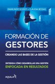 Formación de gestores: creando las bases de la gestión (eBook, ePUB)