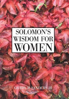 Solomon's Wisdom for Women - Sanders Jr, Grady M