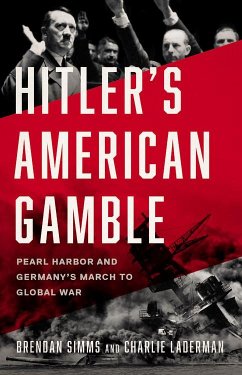 Hitler's American Gamble - Simms, Brendan; Laderman, Charlie