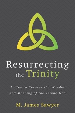 Resurrecting the Trinity - Sawyer, M James