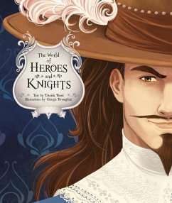 The World of Heroes and Knights - Rossi, Daniela