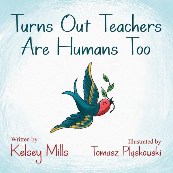 Turns Out Teachers Are Human Too
