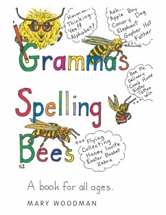 Gramma's Spelling Bees - Woodman, Mary