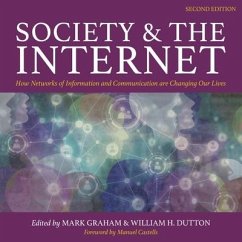 Society and the Internet, 2nd Edition: How Networks of Information and Communication Are Changing Our Lives