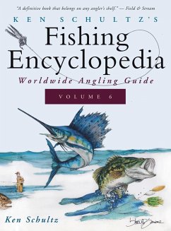 Ken Schultz's Fishing Encyclopedia Volume 6 - Schultz, Ken