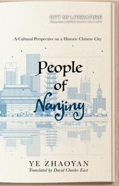 People of Nanjing: A Cultural Perspective on a Historic Chinese City - Zhaoyan, Ye