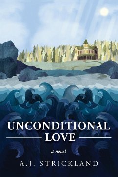 Unconditional Love - Strickland, A. J.