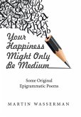 Your Happiness Might Only Be Medium