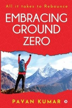 Embracing Ground Zero - Pavan Kumar
