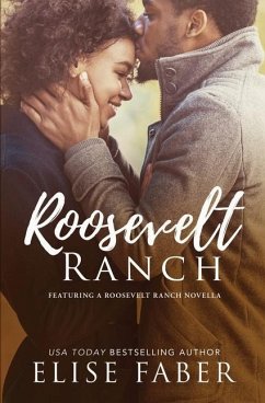 Roosevelt Ranch: Roosevelt Ranch Books 1-5 - Faber, Elise