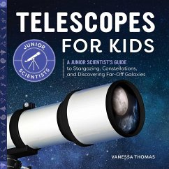 Telescopes for Kids - Thomas, Vanessa