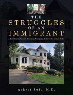 The Struggles of an Immigrant - Sufi M. D., Ashraf