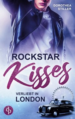 Rockstar Kisses - Stiller, Dorothea