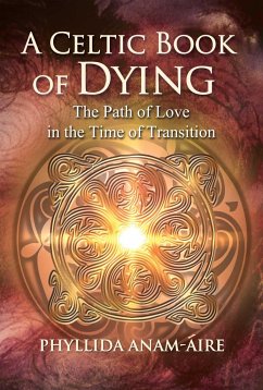 A Celtic Book of Dying - Anam-Aire, Phyllida