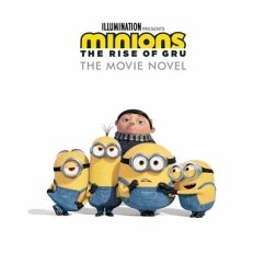 Minions: The Rise of Gru: The Movie Novel - Chesterfield, Sadie