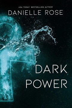 Dark Power - Rose, Danielle
