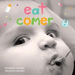 Eat / Comer - Verdick, Elizabeth; Lisovskis, Marjorie