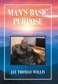 Man's Basic Purpose