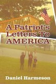A Patriot's Letters To AMERICA