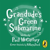 Grandude's Green Submarine Grandude's Green Submarine