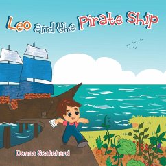 Leo and the Pirate Ship - Scatchard, Donna