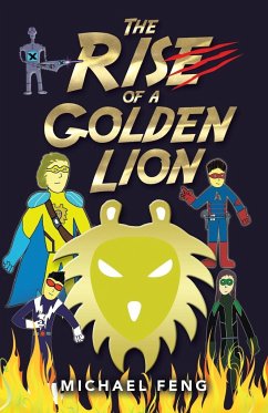 The Rise of a Golden Lion - Feng, Michael