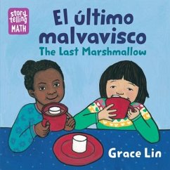 El Último Malvavisco / The Last Marshmallow - Lin, Grace